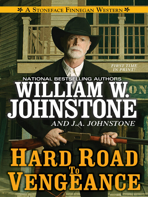 Title details for Hard Road to Vengeance by William W. Johnstone - Available